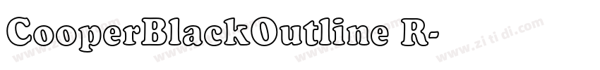 CooperBlackOutline R字体转换 CooperBlackOutline R字体转换